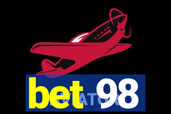 bet 98
